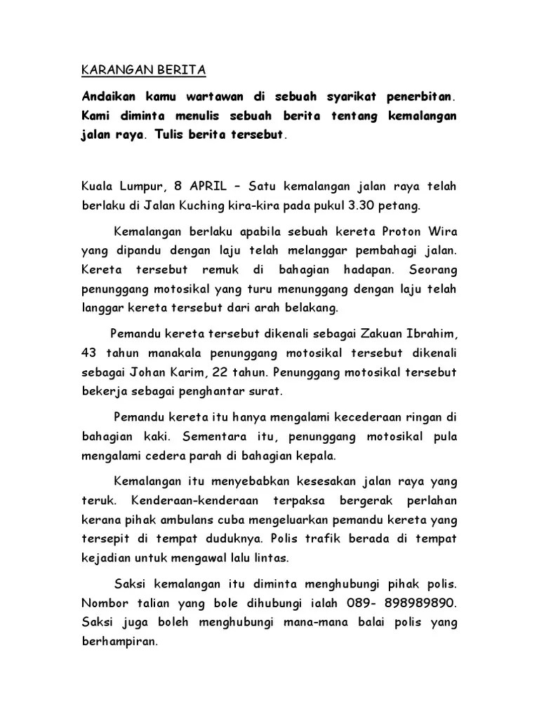 Kami diminta menulis sebuah berita tentang kemalangan jalan raya. Karangan Berita Pdf