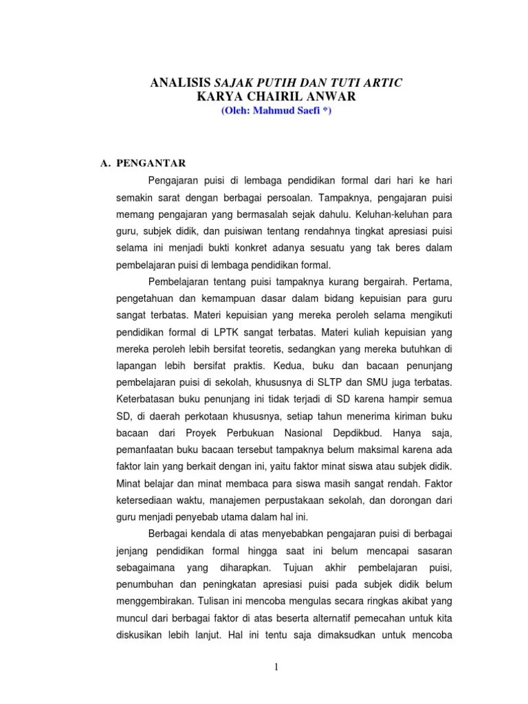 Waluyo (2002:1) puisi adalah karya sastra dengan bahasa yang dipadatkan,. Analisis Sajak Putih Dan Tuti Artic Pdf