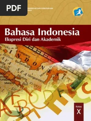 Kunci jawaban dan pembahasan bahasa indonesia kelas xi. Buku Bahasa Indonesia Kelas 10 Sma Krikulum 2013 Buku Siswa Pdf