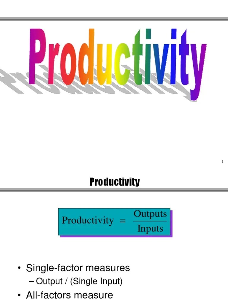 Productivity | PDF | Output (Economics) | Labour Economics