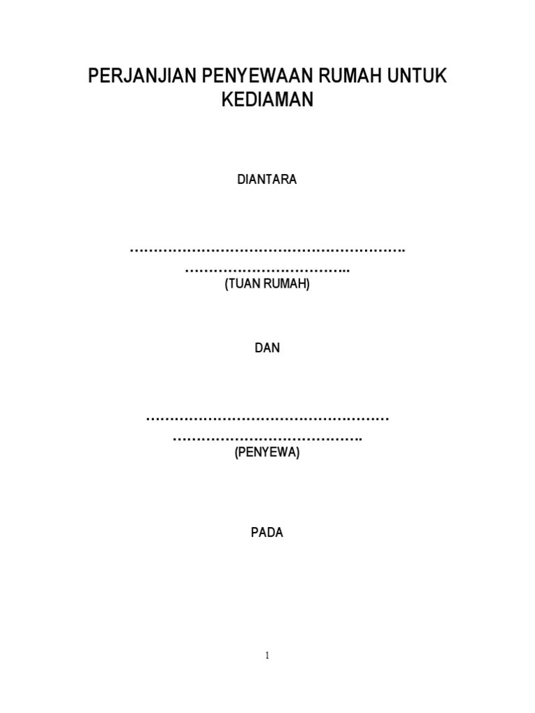 Memindahkan atau mengalihkan hak sewa berdasarkan perjanjian ini, baik. PERJANJIAN PENYEWAAN RUMAH UNTUK KEDIAMAN