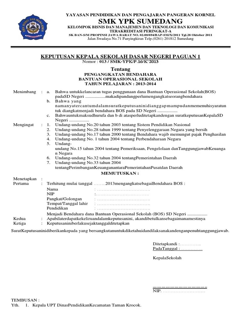 Nomor, hari/tanggal, jadwal jam pelajaran, mengajar pada kelas apa, materi pembelajaran/ kd/ indikatornya apa. Contoh Sk Bendahara Sekolah Pdf