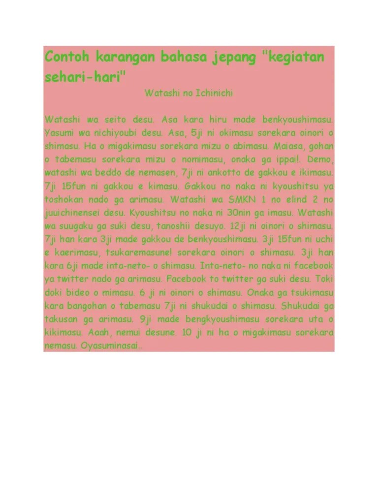 Sekolah bahasa jepang unitas pertama kali didirikan dan berpusat di kota kofu serta memiliki cabang di tokyo.unitas didirikan bagi mereka yang ingin . Contoh Karangan Bahasad Jepang