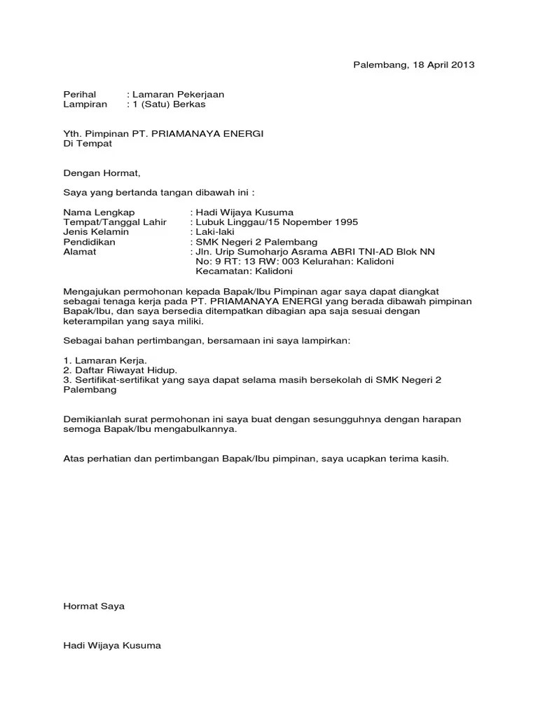 Surat dari mahasiswa memang biasanya di kirim dalam bentuk tulisan tangan. Contoh Surat Lamaran Kerja Tulis Tangan