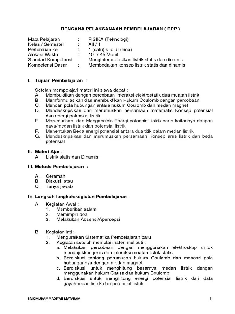 Memberikan apresisasi kepada siswa yang telah mengikuti pelajaran hari ini dengan baik. Rpp Fisika Kelas Xii