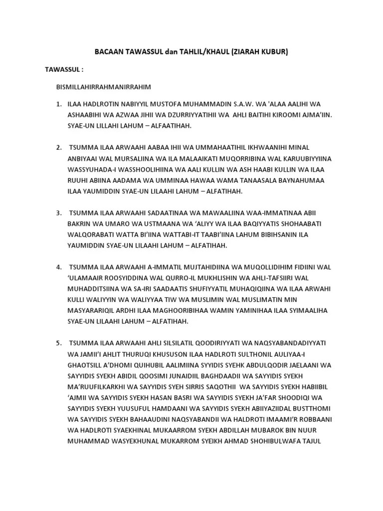 Berikut ini bacaan doa tawasul yang dilengkapi dengan bacaan latinnya. Tawasul Dan Ziarah Kubur Pdf