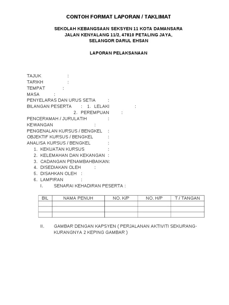 Satu contoh laporan kajian tindakan disertakan sebagai . Contoh Format Laporan Pdf
