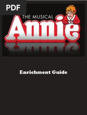 Three of my kids are presently in the musical annie. Annie Lesson Plan Pdf Annie Musical