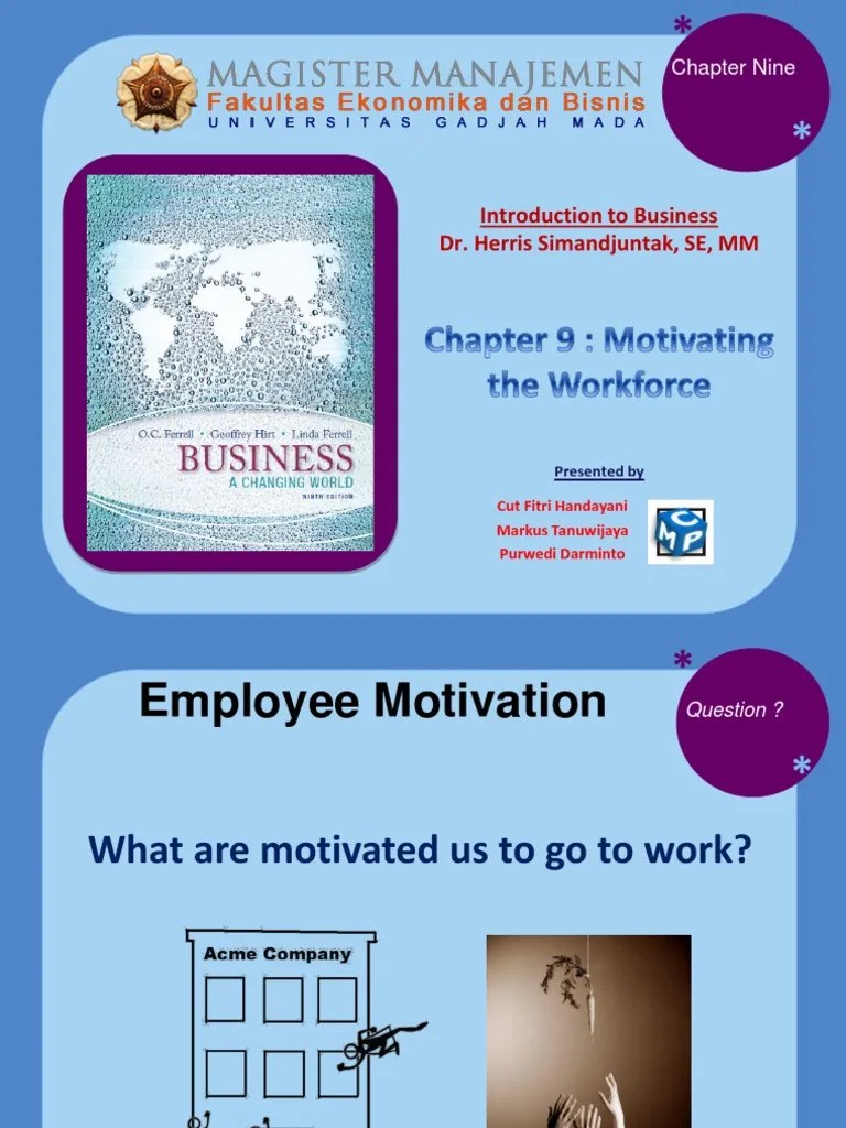 Chapter 9 - Motivating The Workforce | PDF | Motivation | Motivational