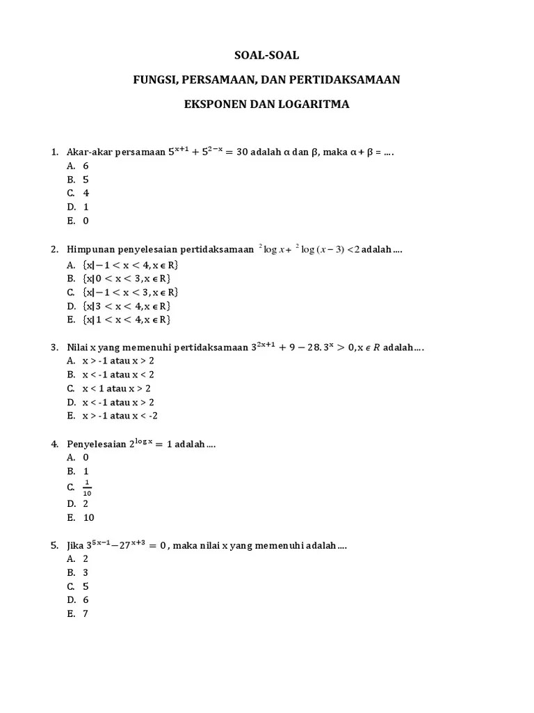 Pembahasan soal soal ujian nasional un sma ipa bidang studi matematika dengan materi pembahasan pertidaksamaan eksponen dan logaritma. Soal Soal Fungsi Persamaan Dan Pertidaksamaan Eksponen Dan Logaritma Pdf