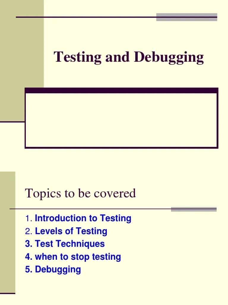 Testing And Debugging | PDF | Software Testing | Top Down And Bottom Up ...