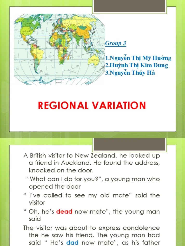 Group 3 Regional Variation Revised | Dialect | Language Varieties And ...