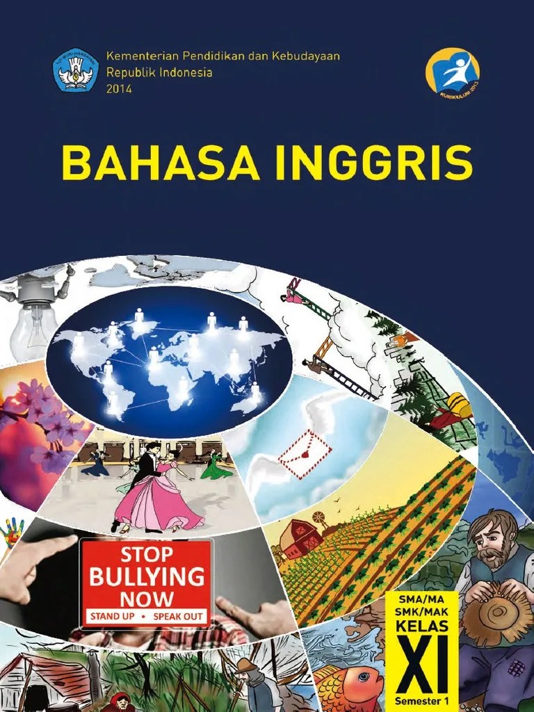 Seiring dengan terbitnya kma nomor 183 tahun 2019 tentang kurikulum pai dan bahasa arab pada madrasah, maka kementerian agama ri melalui direktorat jenderal. Buku Siswa SMA Kelas 11 Bahasa Inggris Semester 1 (2014 ...