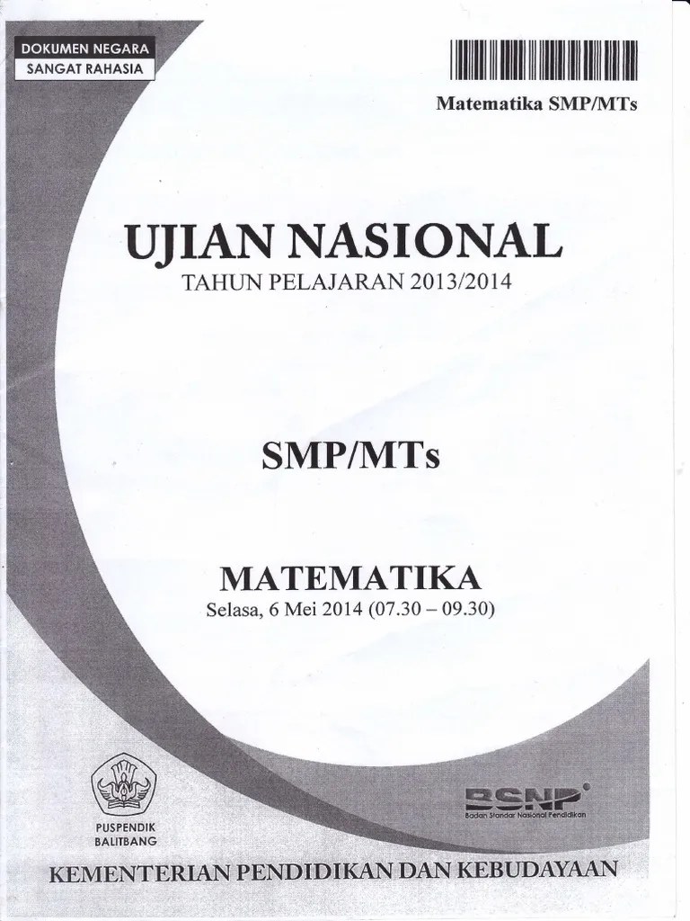 Soal un matematika smp 2016 dan kunci jawaban.pada kesempatan kali ini akan kami bagikan kumpulan soal uas ulangan akhir semester 1 ganjil kelas 11 xi sma ma mapel lengkap. Soal Dan Pembahasan Un Matematika Smp Tahun 2014 Pdf Pdf