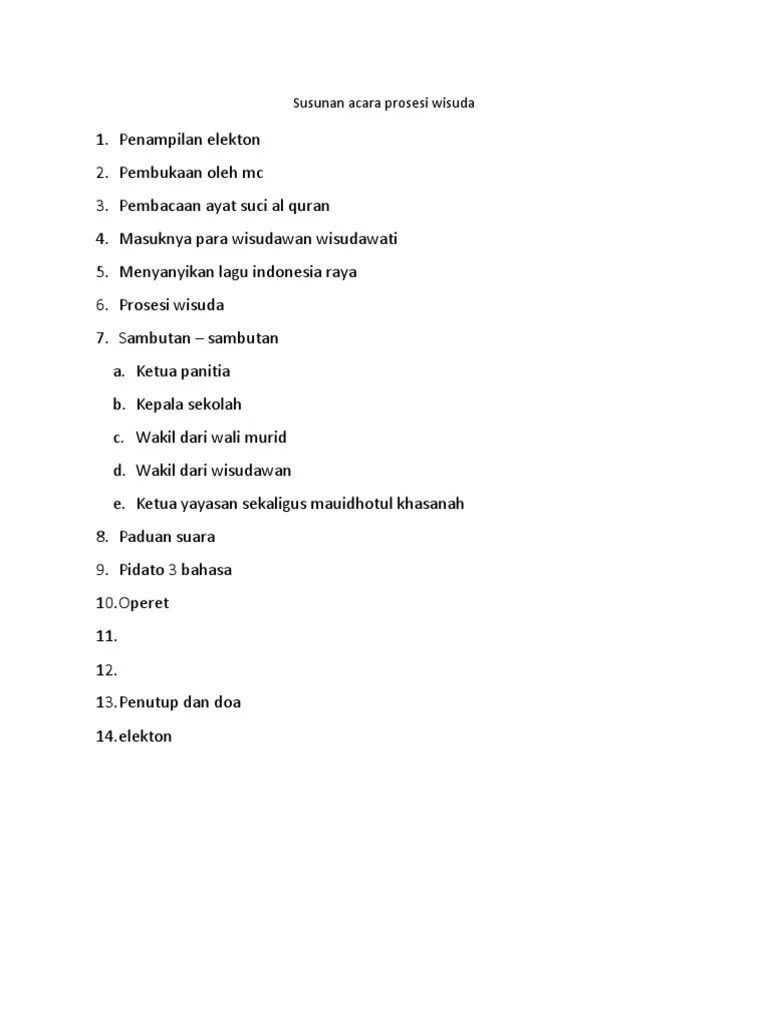 Susunan Acara Pdf Anak perempuannya juga cukup didandanin oleh emak masing-masing dari rumah.