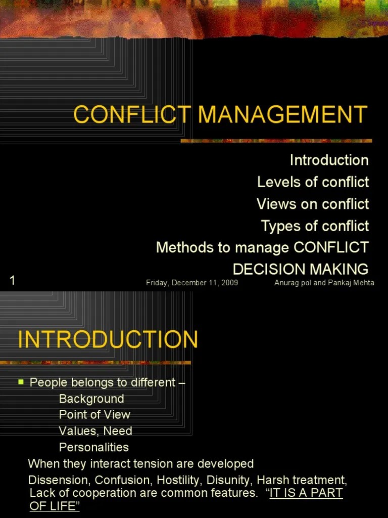 Conflict Management: Levels Of Conflict Views On Conflict Types Of Conflict Methods To Manage ...