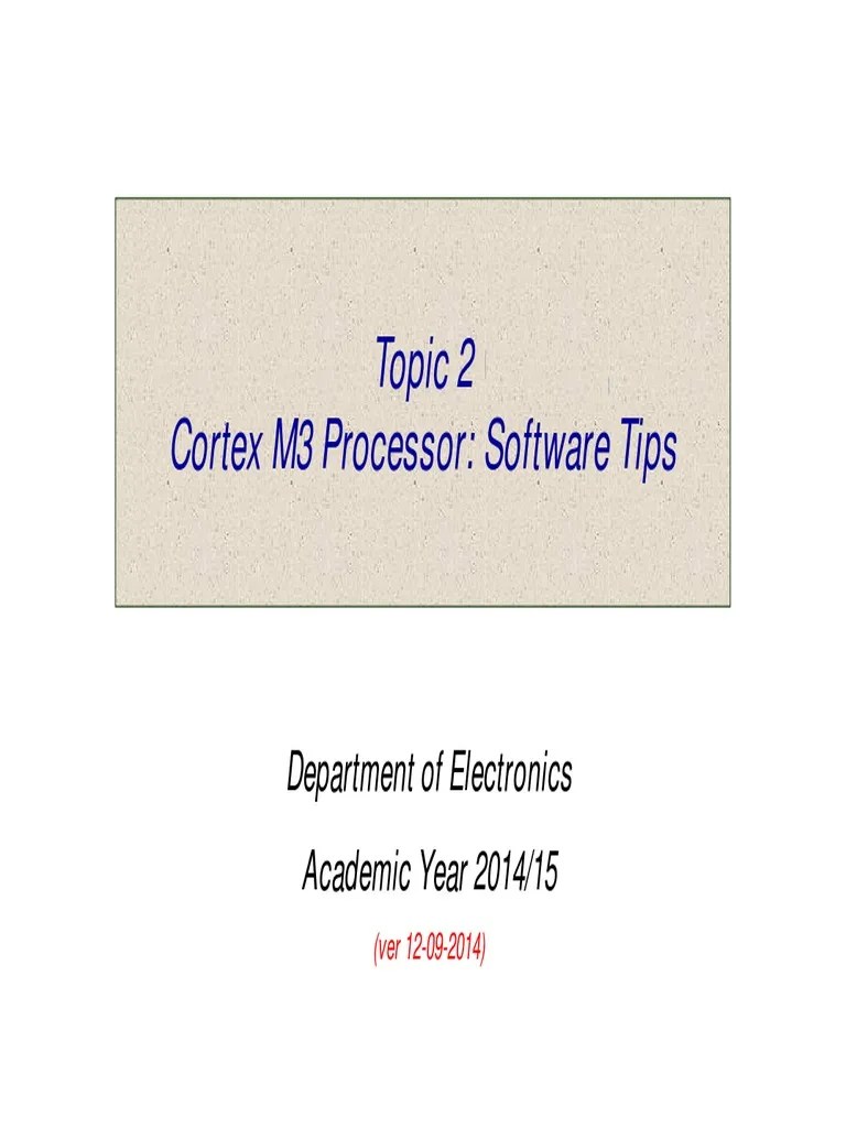 Topic 2 - Cortex M3 Processor - Software Tips | PDF | Arm Architecture | Instruction Set