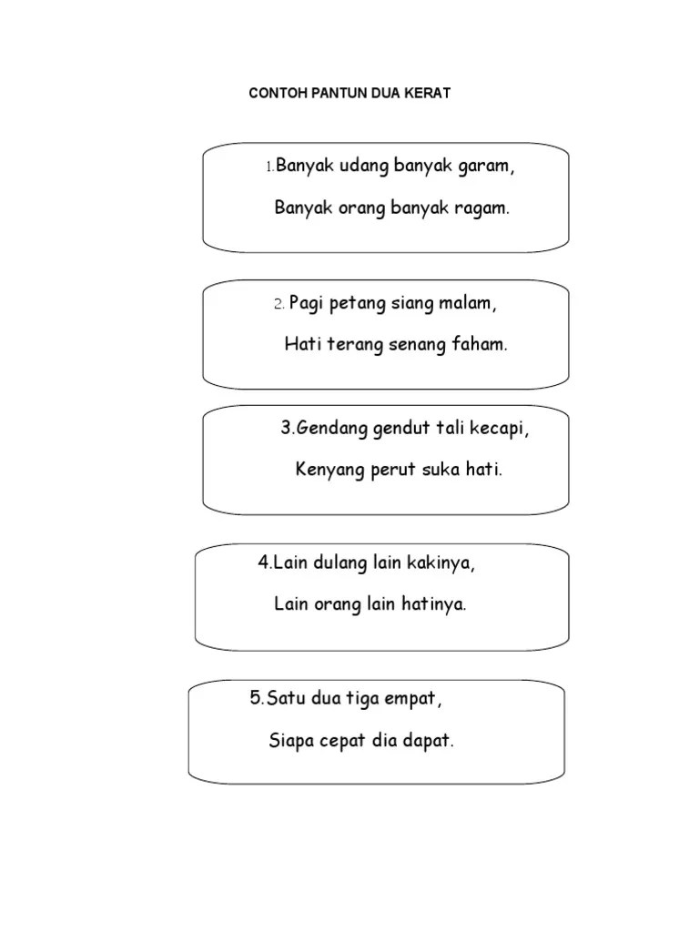 pantun nasihat (pantun dua kerat) di negara malaysia berbilang bangsa. Contoh Pantun Dua Kerat