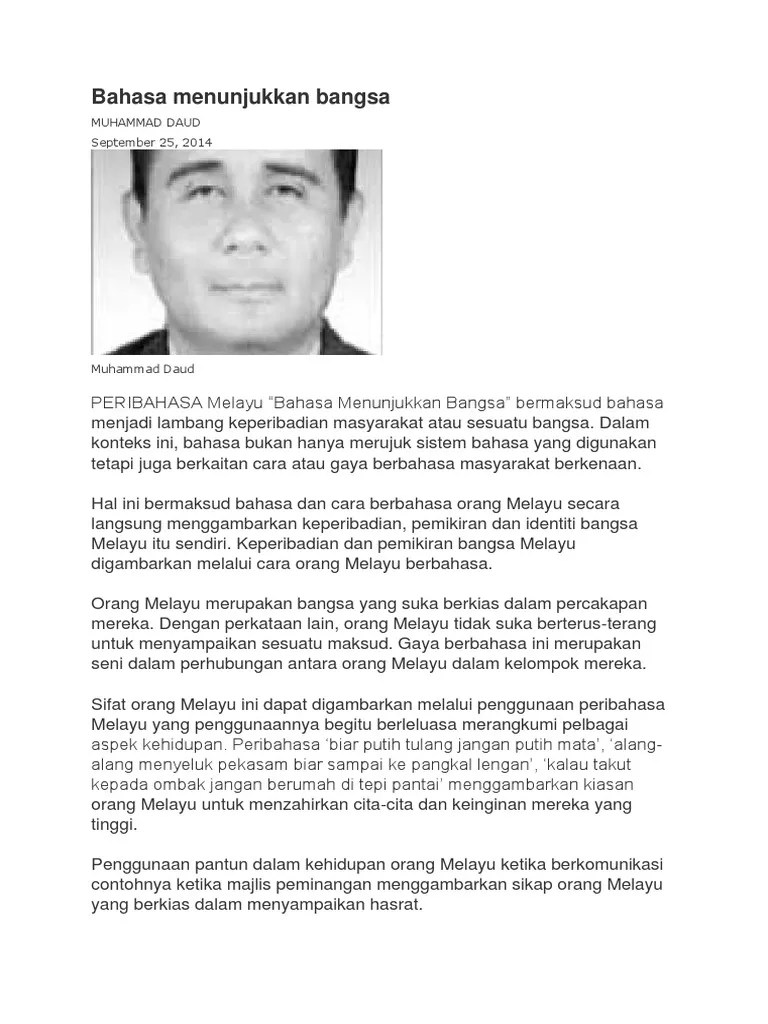 Biar putih tulang jangan putih mata membawa maksud lebih baik untuk mati dari menanggung akan malu atas sesuatu yang tidak dapat dimiliki. Bahasa Menunjukkan Bangsa Pdf