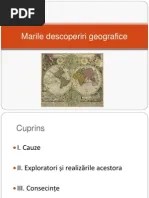 Acestea au condus la o puternic dezvoltare a orizontului i civilizaiei europene occidentale. Marile Descoperiri Geografice