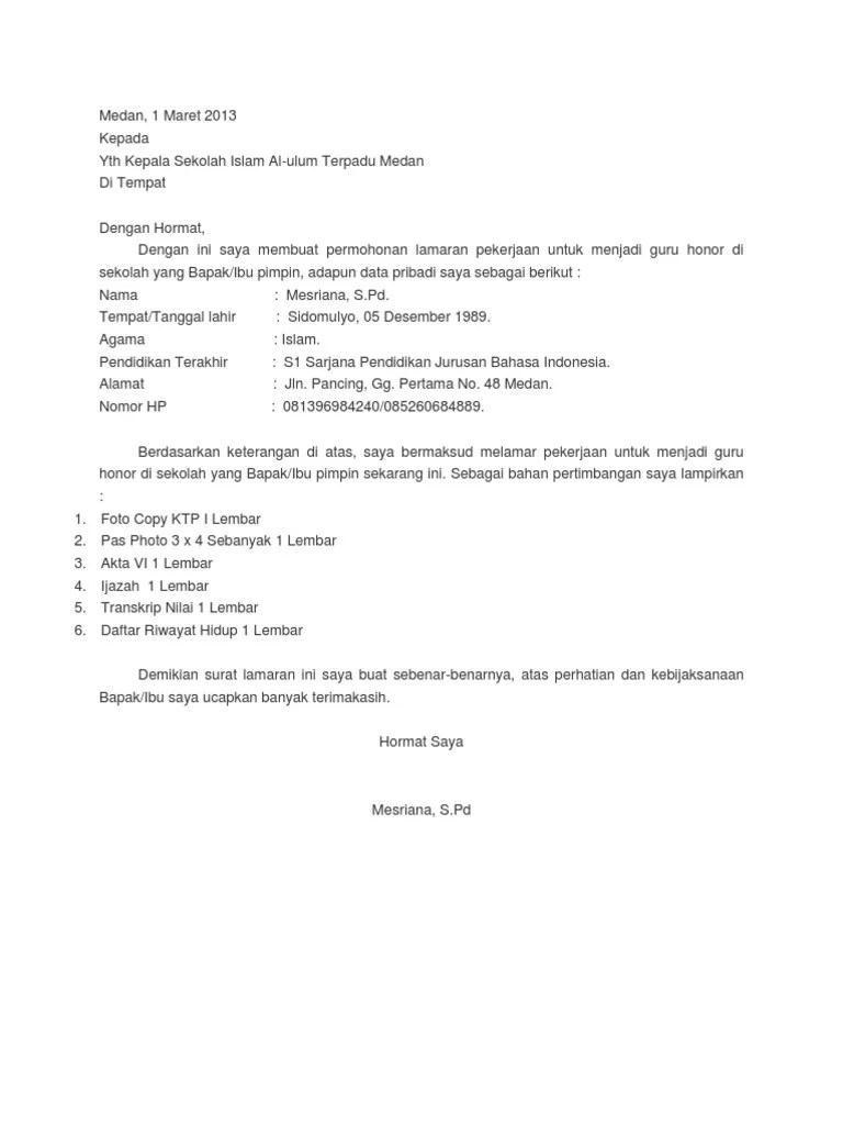 Dengan ini saya membuat permohonan surat lamaran pekerjaan untuk menjadi guru honor di sekolah yang bapak/ibu . Lamaran Guru Honorer Negeri Swasta Pdf