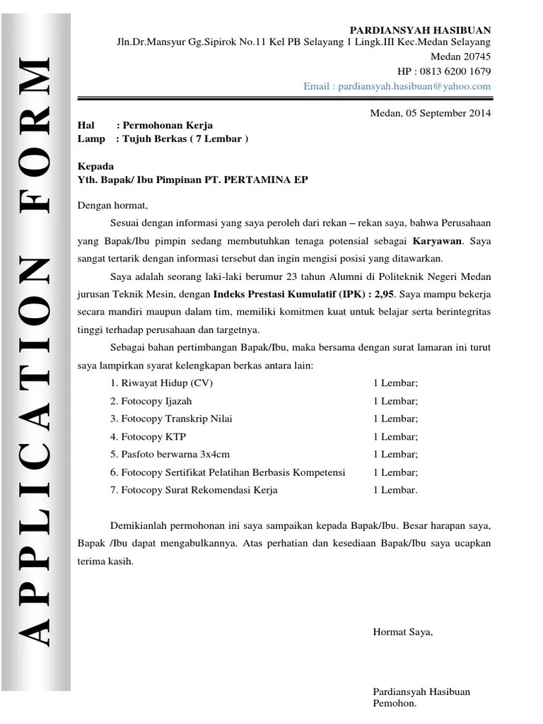 Contoh surat lamaran kerja di pertamina di bagian teknisi mesin · daftar riwayat hidup · fotocopy ijazah dari universitas yang sudah dilegalisasi . Contoh Surat Lamaran Cv Pt Pertamina Ep Pdf