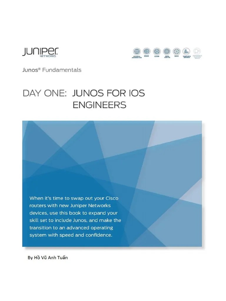 Day One - Junos For IOS Engineers | PDF | Routing | Ip Address