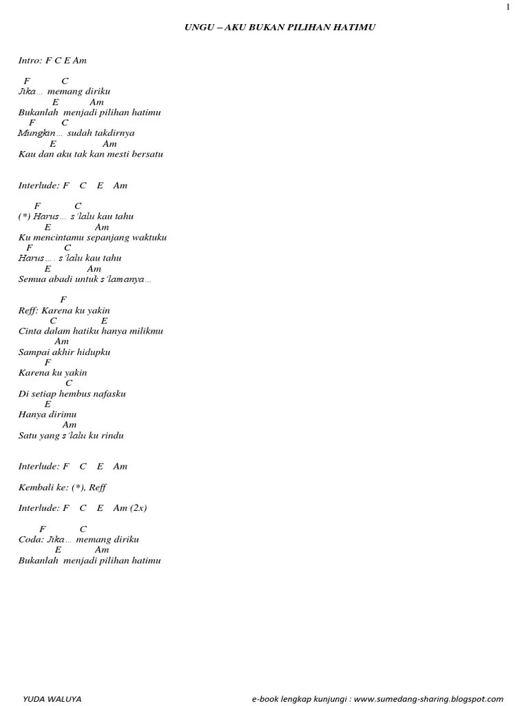 Maka lakukanlah itu tanpamu ku yakin bisa. Chord Dan Lirik Lagu Ungu Pdf