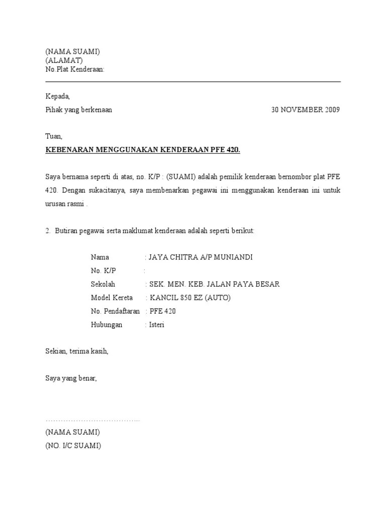 Segala kerjasama dan perhatian daripada pihak tuan amatlah saya hargai dan didahulukan dengan ribuan terima kasih. Contoh Surat Memberi Kebenaran Menduduki Tanah