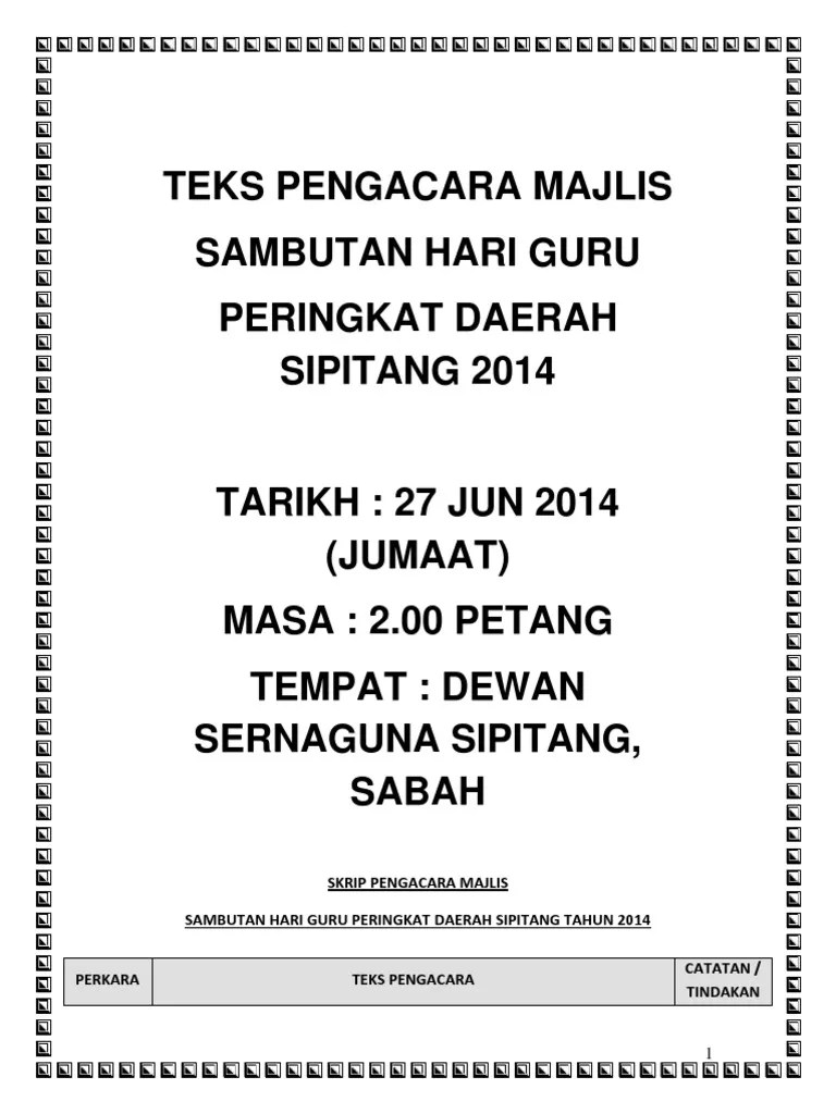Bahagian teknologi pendidikan negeri sembilan darul khusus teks pengacara majlis program pusat akses sekolah bersama. Skrip Pengacara Majlis Hari Guru 2014