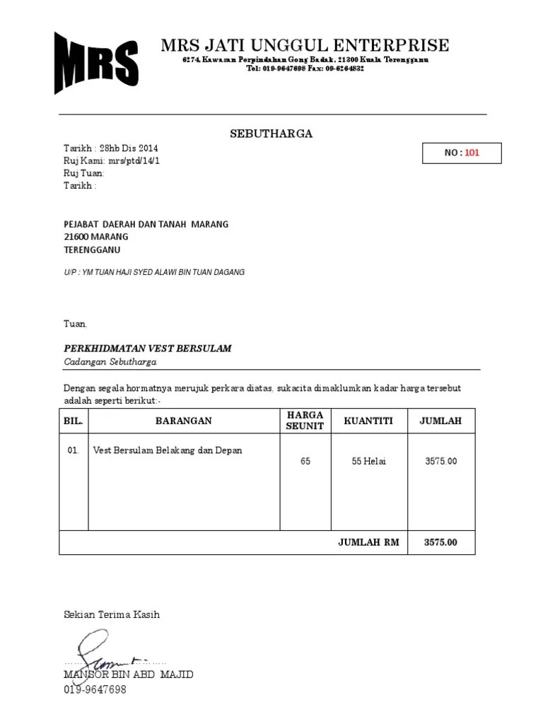 contoh quotation letter secara umum sebelum mengadakan kontrak kerjasama, maka pihak penyedia jasa atau barang akan memberikan dokumen penawaran yang terdiri dari 2 dokumen yaitu dokumen harga penawaran dan dokumen kualifikasi. Contoh Quotation Vest Mansor Pdf