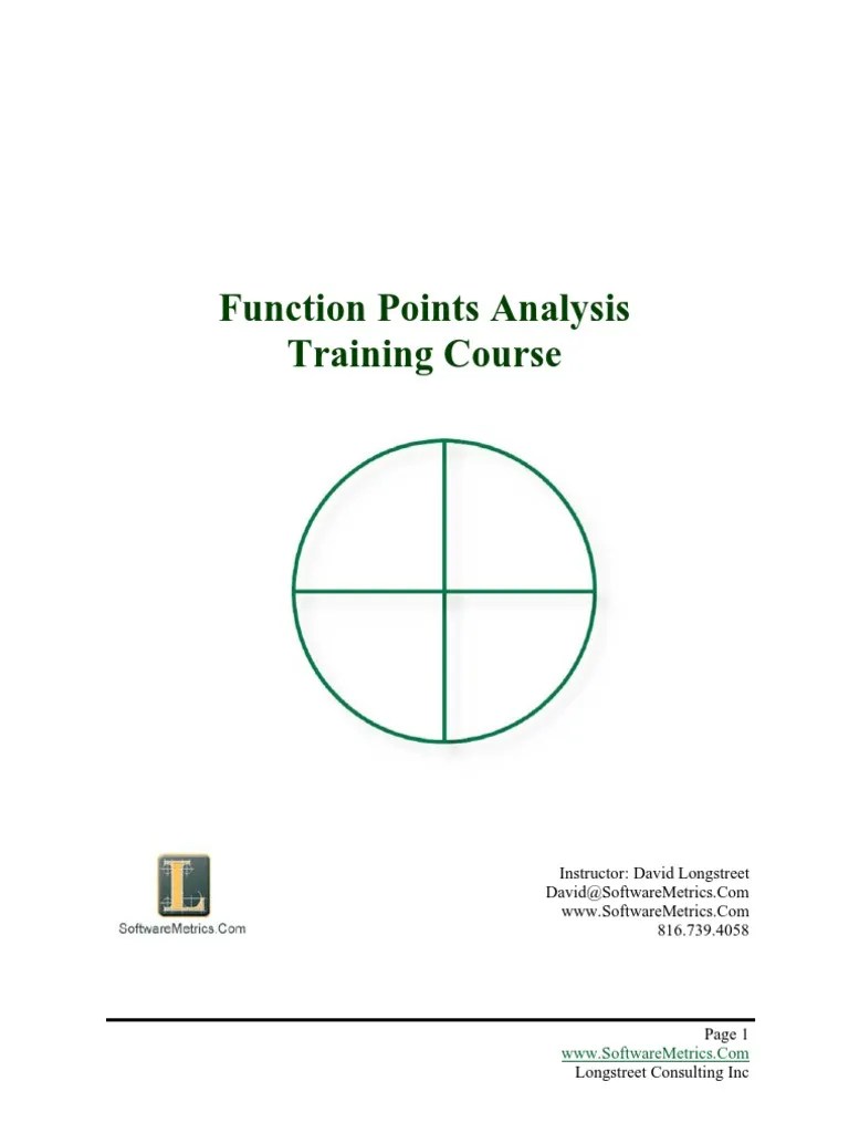 Function Points Analysis Training Course: Instructor: David Longstreet 816.739.4058 | PDF ...
