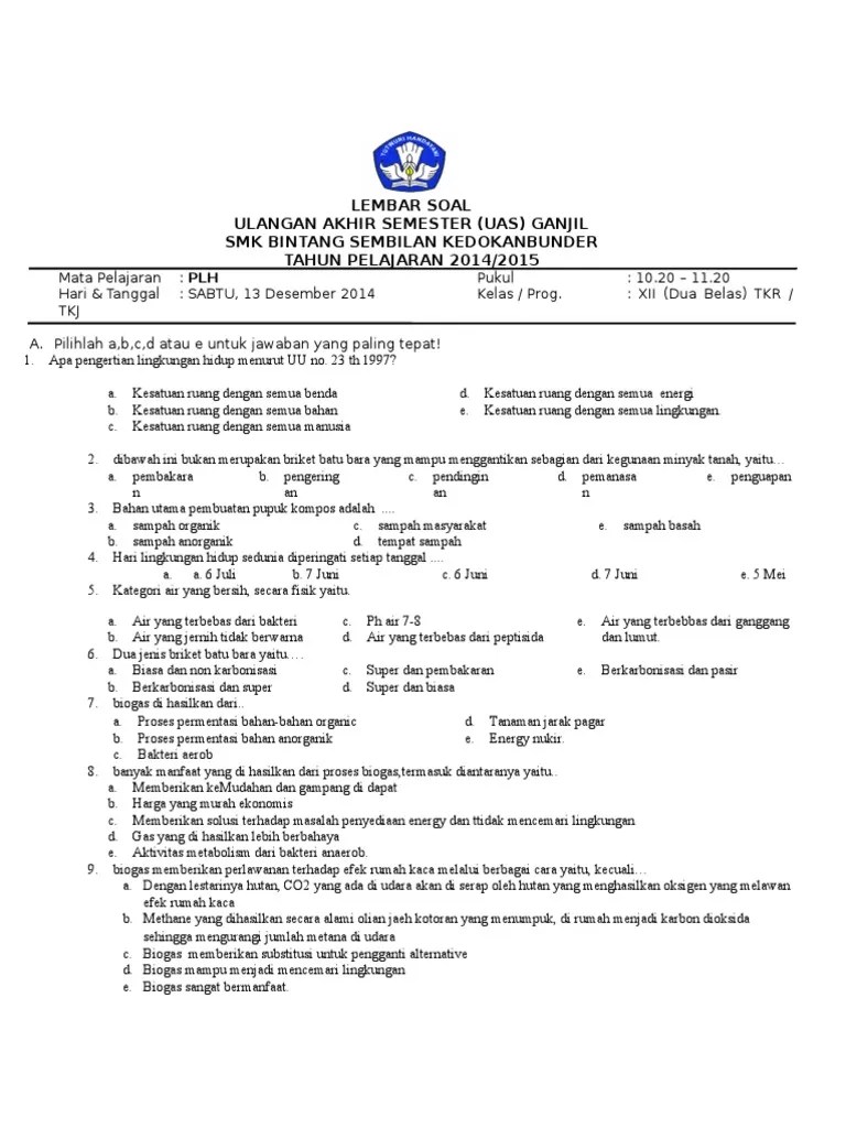 Contoh file download soal uts untuk kelas 654321 sd semester 1 . Soal Uas Plh Kelas 5 Semester 1 Dan Kunci Jawaban Beinyu Com