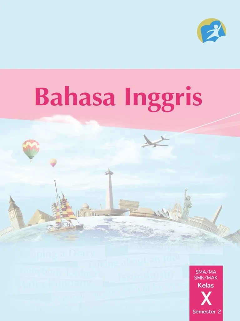 Vii / genap judul bab : Buku Pegangan Siswa Bahasa Inggris SMA Kelas 10 Kurikulum