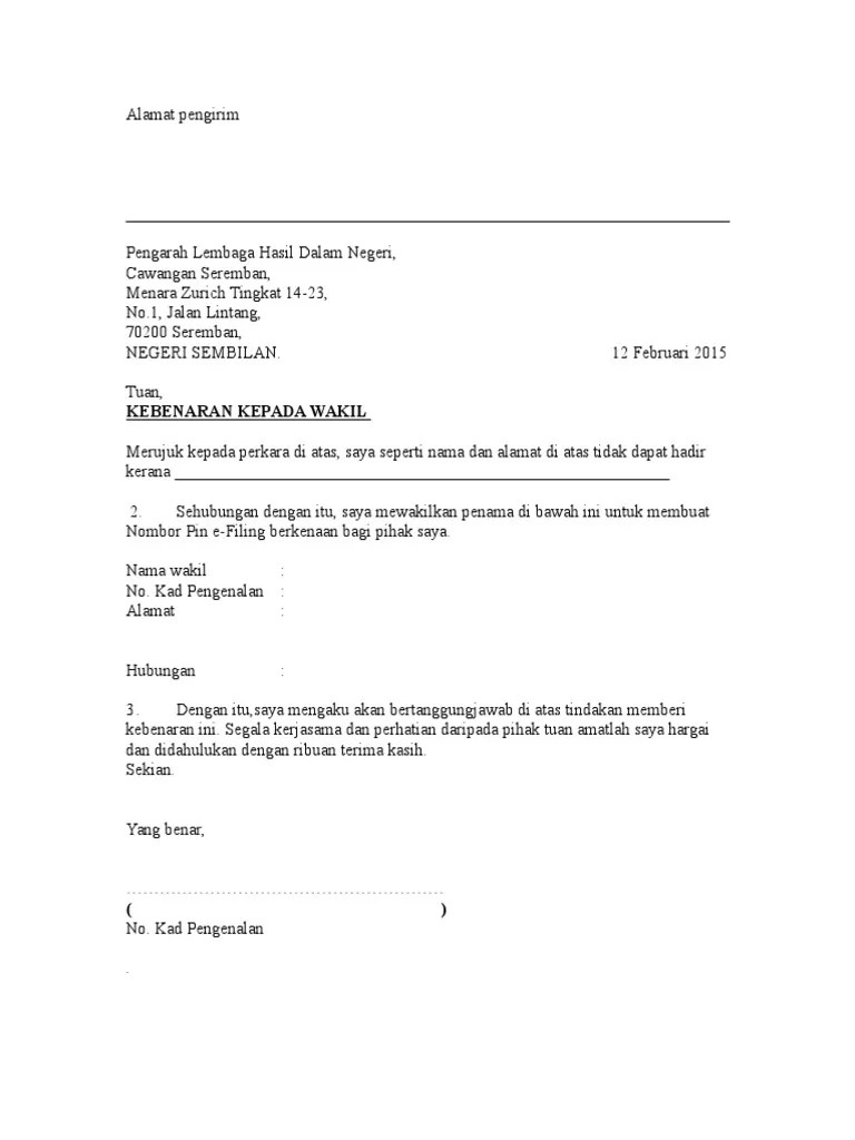 (a) bahawa berdasarkan pengetahuan saya/kami, kenderaan ini bukanlah kenderaan curi dan tiada sebarang pengubahsuaian/kacau ganggu/modifikasi/potong sambung . Contoh Surat Memberi Kebenaran Wakil Letter 7saudara Com