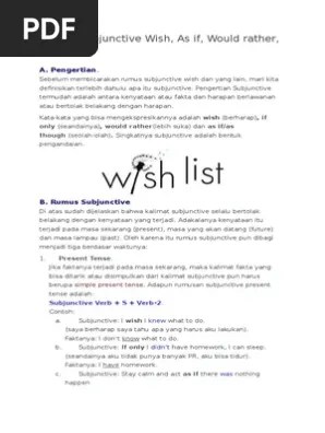 Artikel ini membahas tentang pengertian, fungsi, rumus, penggunaan dan contoh kalimat subjunctive dalam present tense, past tense dan future . Rumus Subjunctive Wish Pdf