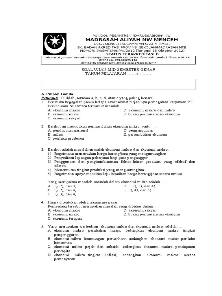 Soal dan jawaban berikut merupakan contoh soal untuk latihan menghadapi ulangan tengah semester (uts) atau penilaian tengah semester (pts). Kumpulan Kisi Soal Ekonomi Kls X Mas