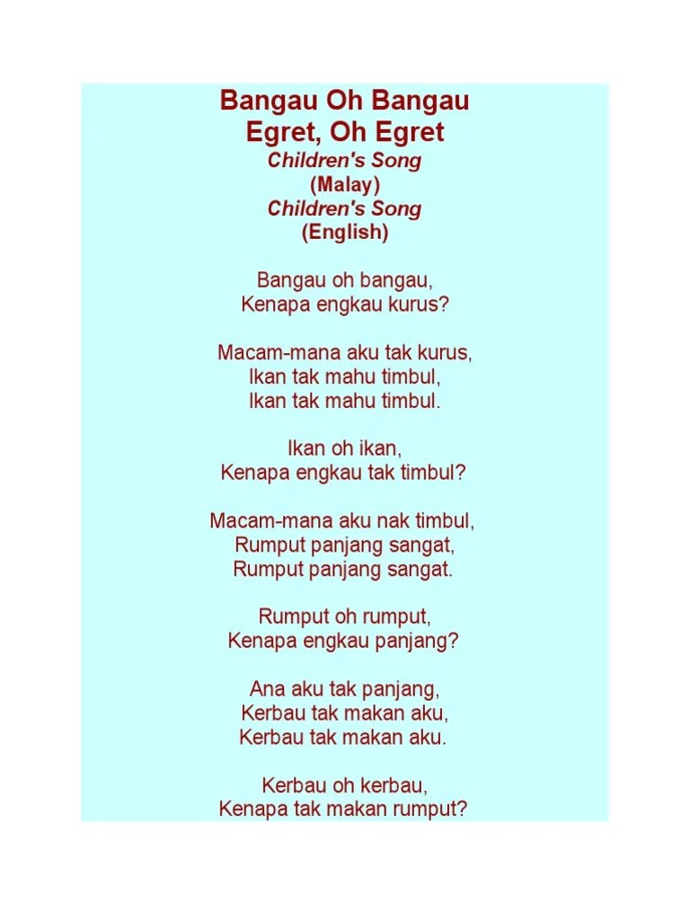 Lirik lagu bangau oh bangau bangau oh bangau, kenapa engkau kurus? Bangau Oh Bangau Sinceredsx