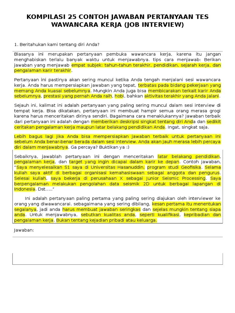 Berikut adalah saran yang bisa anda coba sehingga anda bisa berhasil. Kompilasi 25 Contoh Jawaban Pertanyaan Tes Wawancara Kerja Pdf