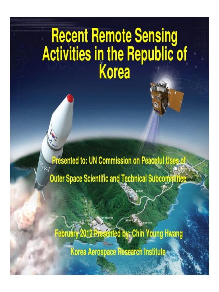 Recent Developments In South Korea's Remote Sensing Satellite Program: An Overview Of The Korea ...