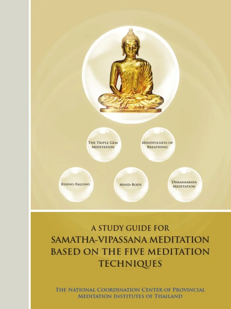 A Study Guide For Samatha-Vipassana Meditation Based On The Five ...