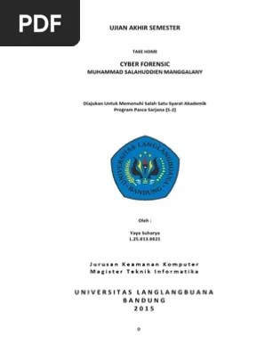 Flashdisk yang digunakan telah diisi beberapa file gambar. Ujian Akhir Semester Cyber Forensic Yaya Suharya Unla Bandung 2015 Pdf Pdf