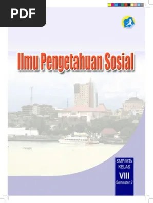 Demikian informasi yang dapat kami bagikan mengenai buku ips kelas 8 kurikulum 2013 revisi 2017 pdf. Buku Siswa Kelas 8 Smp Ips 2014 Semester 2