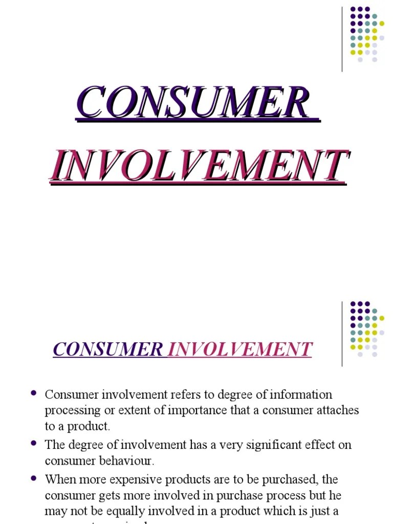 Consumer Involvement 1 | PDF | Behavior | Mass Media