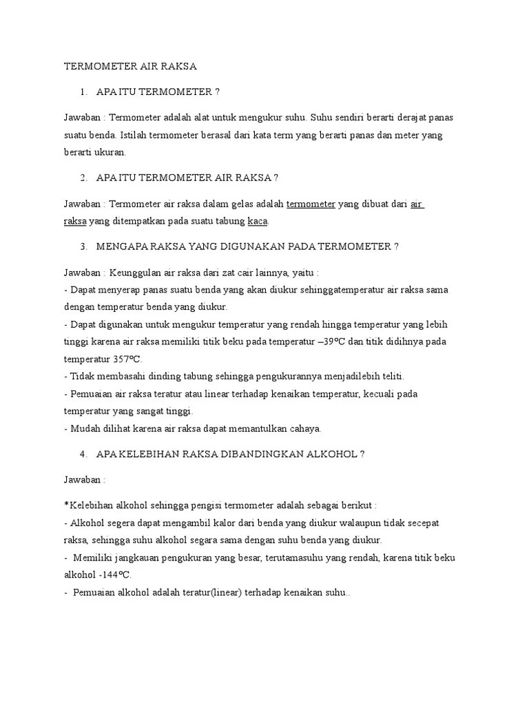Termometer ini lebih aman dan mudah untuk dibaca. Termometer Air Raksa
