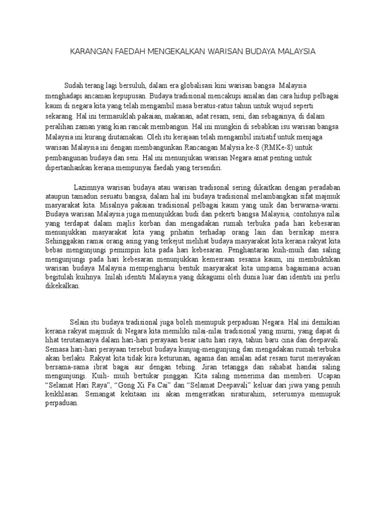Oleh itu, sebagai persediaan, di bawah dikongsikan contoh karangan usaha melestarikan . Karangan Faedah Mengekalkan Warisan Budaya Malaysia Pdf
