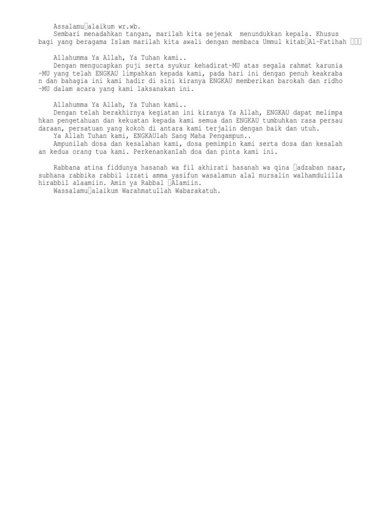 Contoh kalimat pembuka mukadimah pidato dan ceramah keempat. Doa Penutup Pidato Goresan