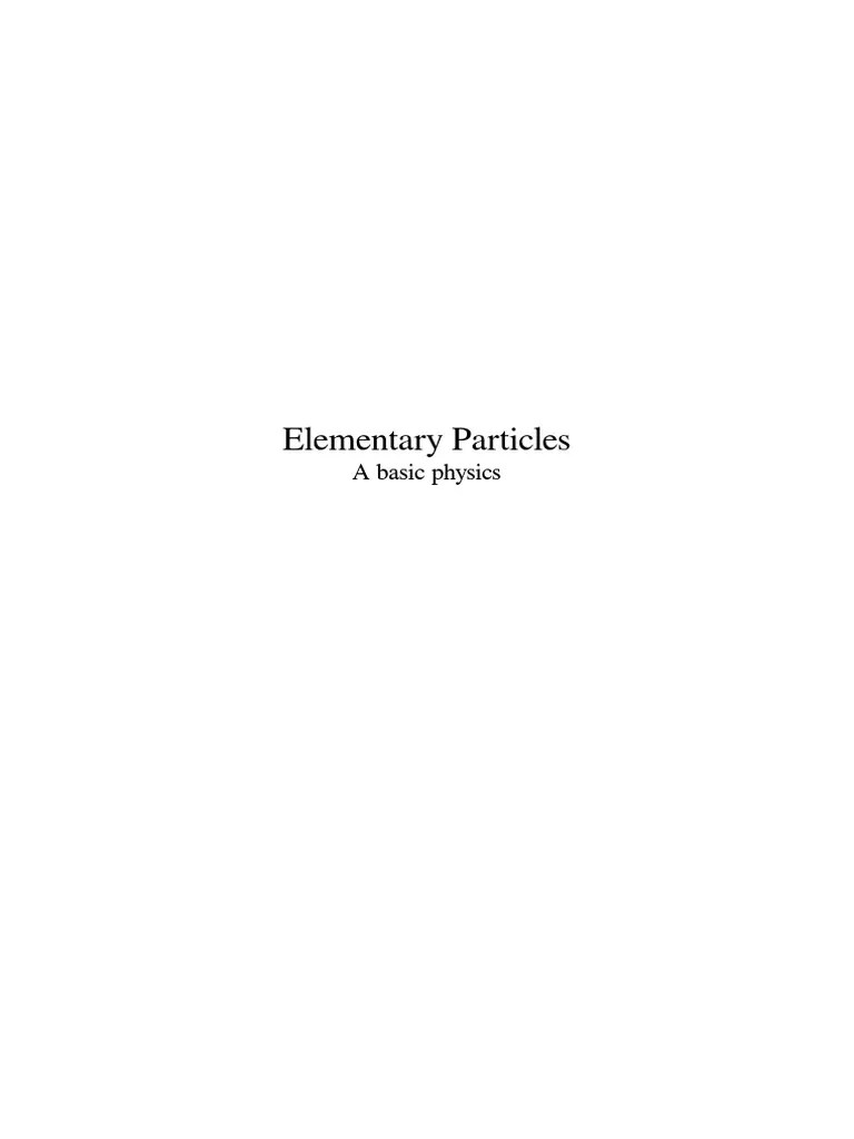 Elementary Particles | PDF | Quark | Elementary Particle