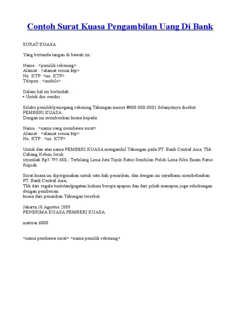 Salah satu yang paling sering digunakan dalam urusan kuasa pengambilan uang tentu adalah pengambilan uang di bank baik itu di bank bri bank bni bank mandiri. Contoh Surat Kuasa Pengambilan Uang Di Bank Pdf