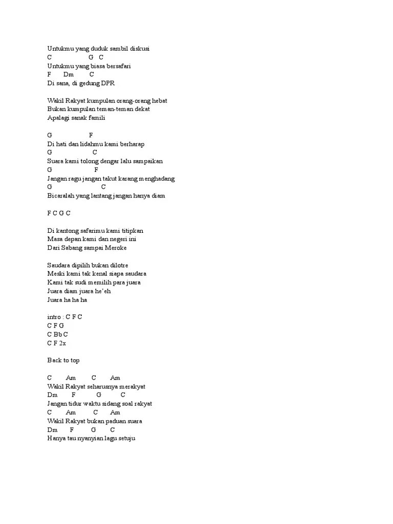 B jangan tidur waktu sidang soal rakyat b e b e wakil rakyat bukan paduan suara c#m g#m e f# b hanya tau nyanyian lagu setuju. Untukmu Yang Duduk Sambil Diskusi Pdf